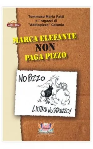 Marca elefante non paga pizzo
