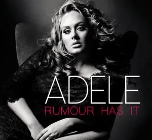 ADELE – RUMOR HAS IT