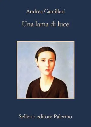 Andrea Camilleri – Una lama di luce