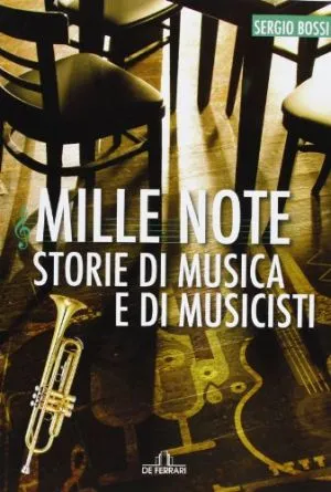MILLE NOTE. Storie di musica e musicisti
