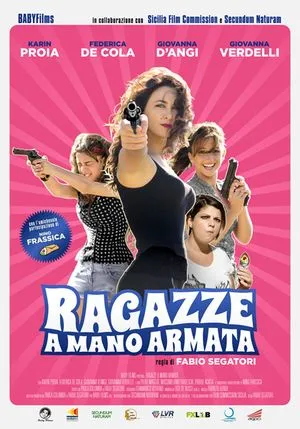 RAGAZZE A MANO ARMATA