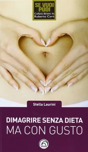 DIMAGRIRE SENZA DIETA